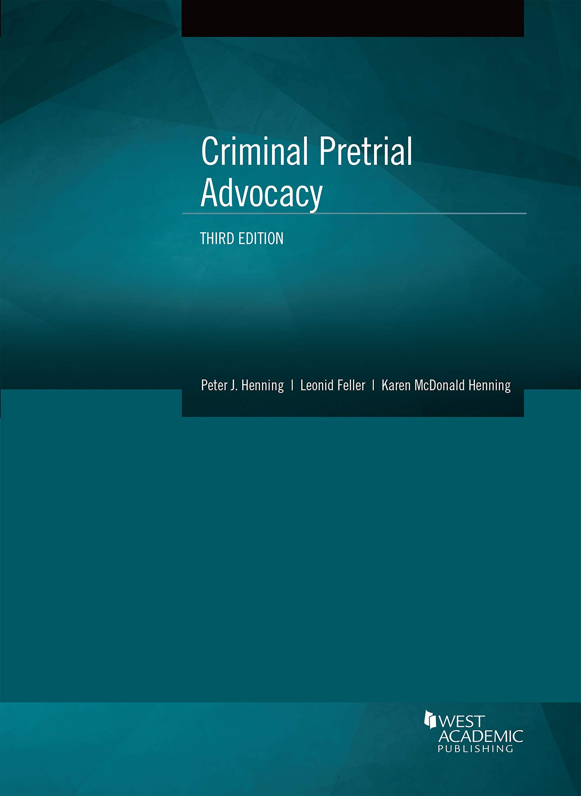 Cover of Criminal Pretrial Advocacy (Coursebook)