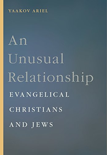 Cover of An Unusual Relationship: Evangelical Christians and Jews