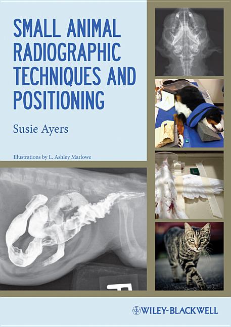 Cover of Small Animal Radiographic Techniques and Positioning