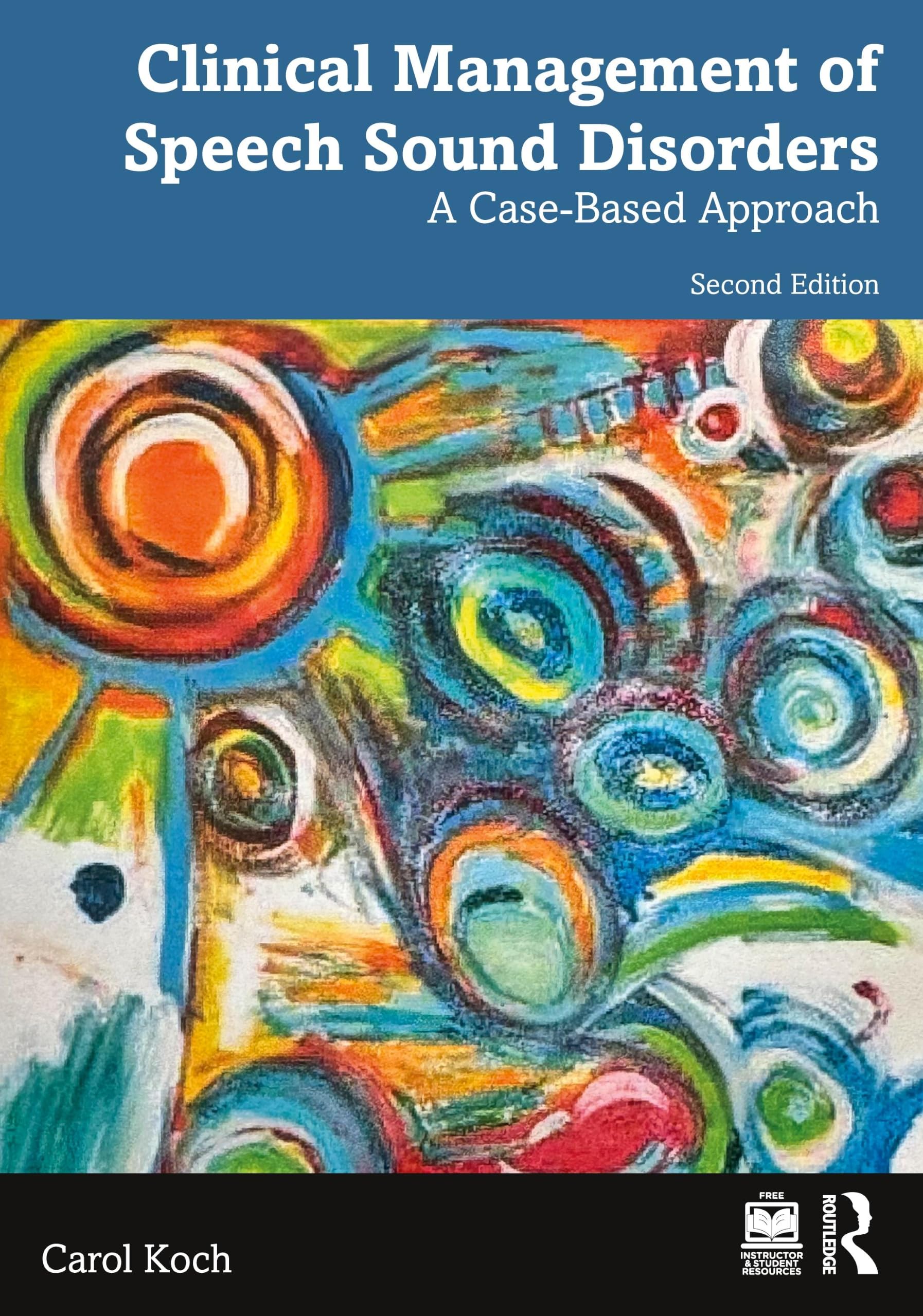 Cover of Clinical Management of Speech Sound Disorders: A Case-Based Approach