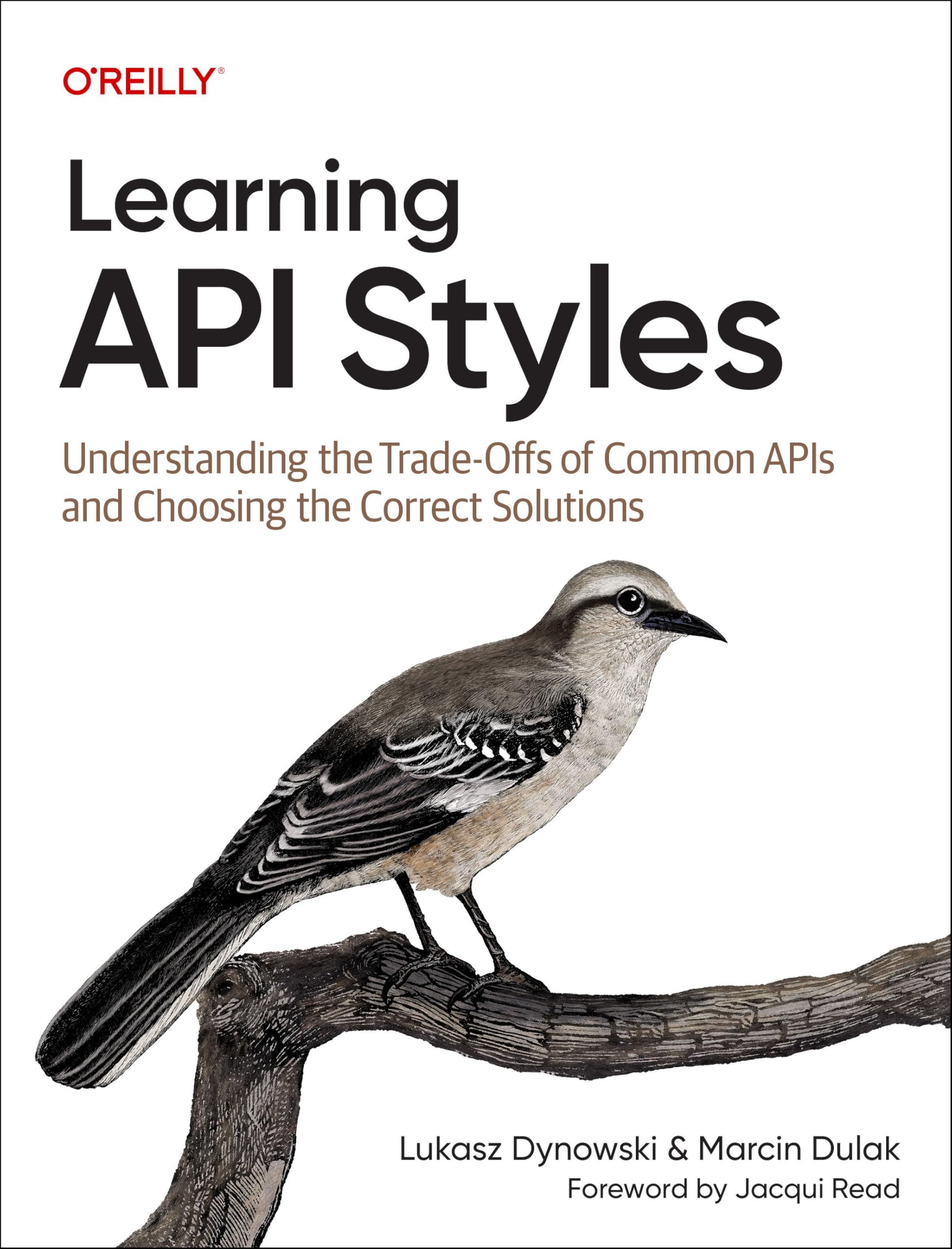 Cover of Learning API Styles: Understanding the Trade-Offs of Common APIs and Choosing the Correct Solutions