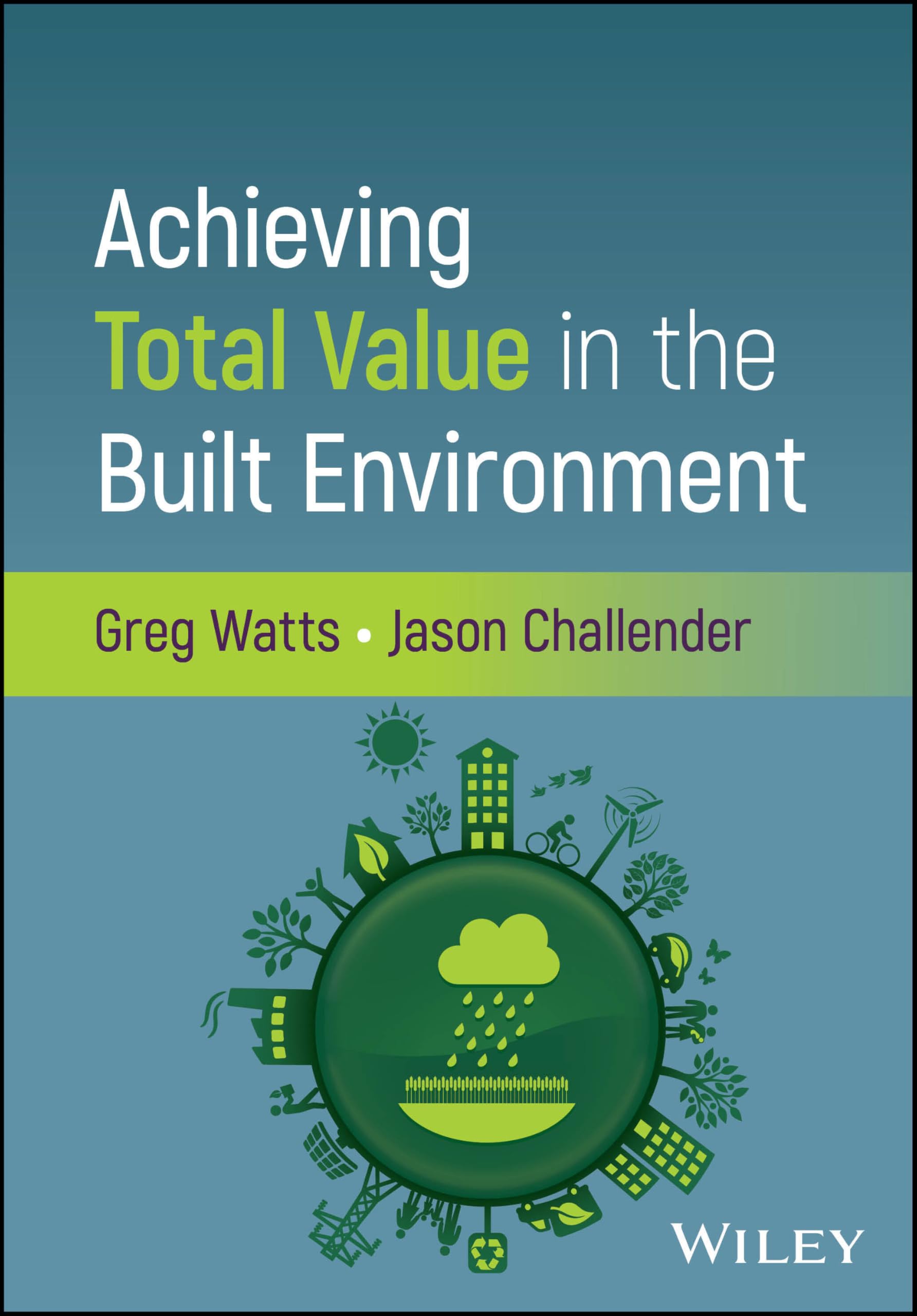 Cover of Achieving Total Value in the Built Environment