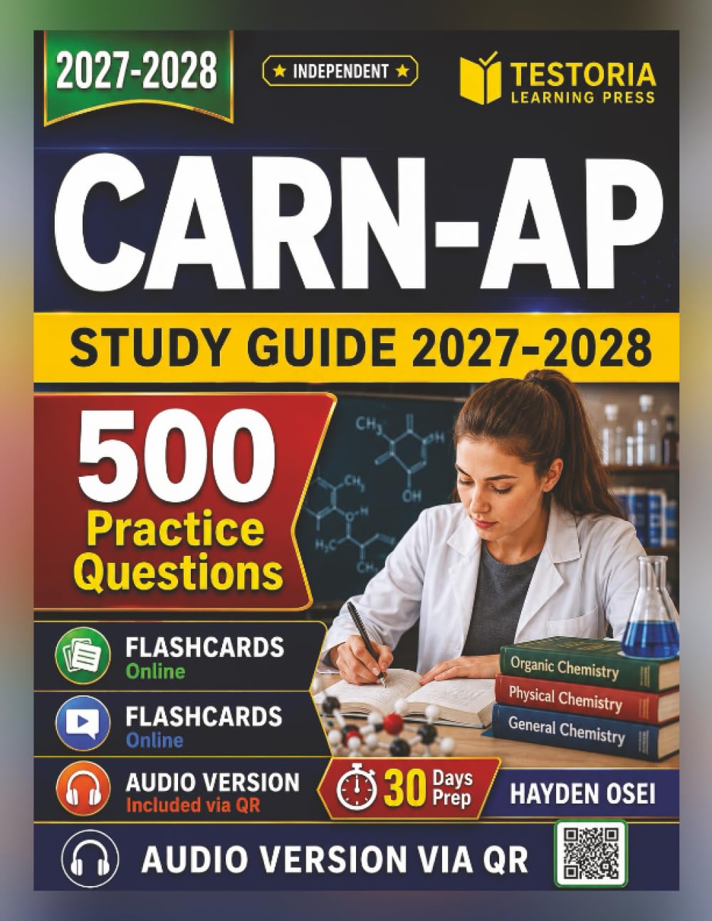 Cover of Independent CARN-AP Study Guide 2027-2028: Certified Addictions Registered Nurse–Advanced Practice Exam Guide with 500 Realistic Practice Questions and Detailed Rationales