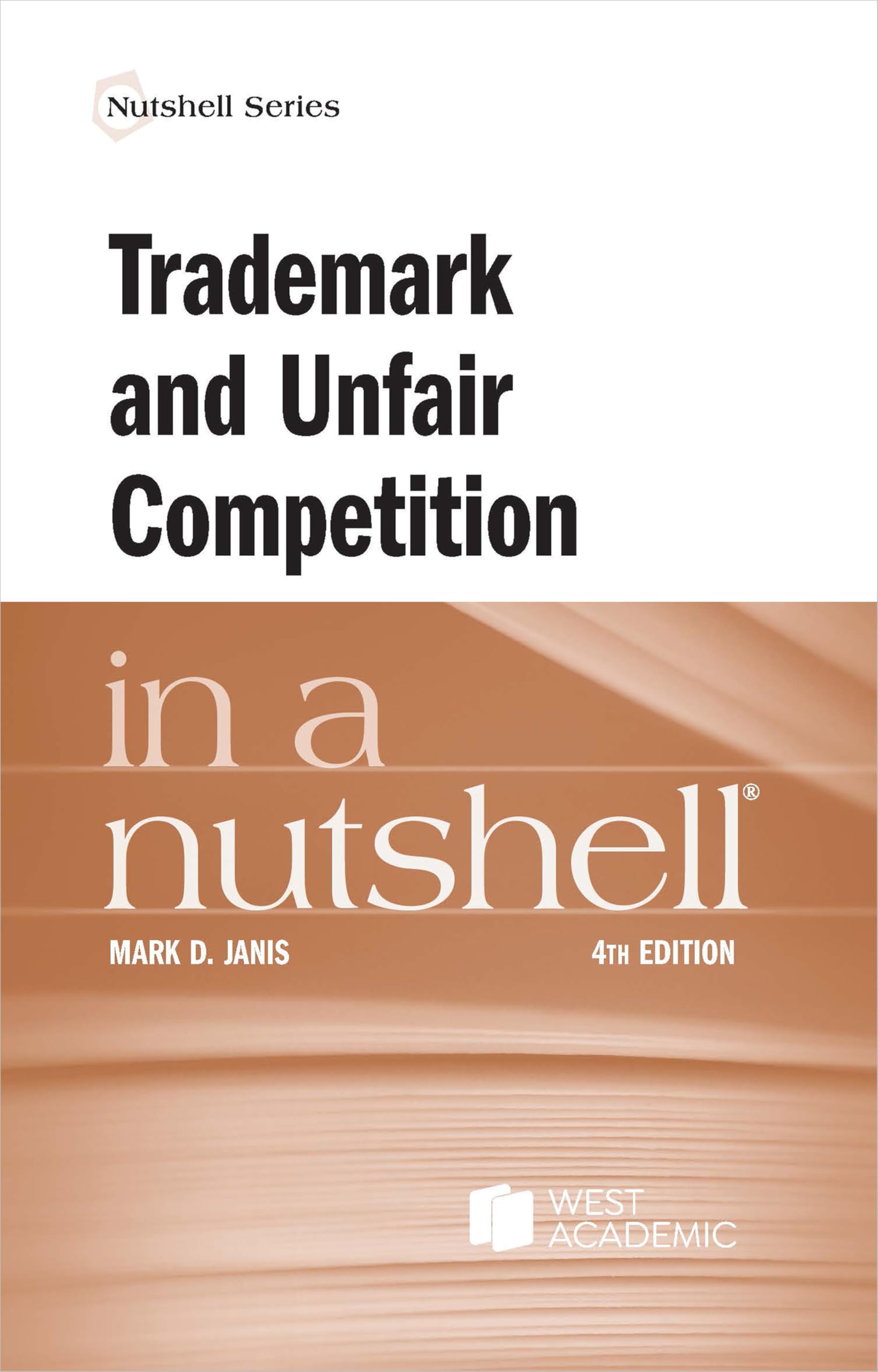 Cover of Trademark and Unfair Competition in a Nutshell