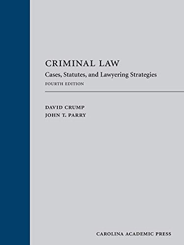 Cover of Criminal Law: Cases, Statutes, and Lawyering Strategies, Fourth Edition