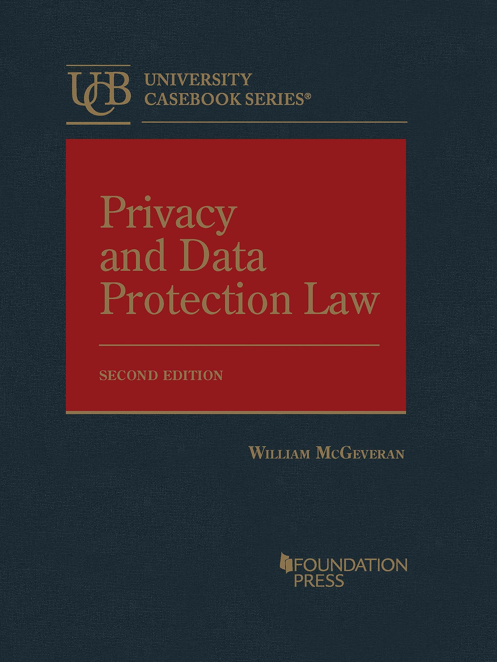 Cover of Privacy and Data Protection Law (University Casebook Series)
