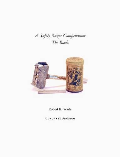 Cover of A Safety Razor Compendium: The Book