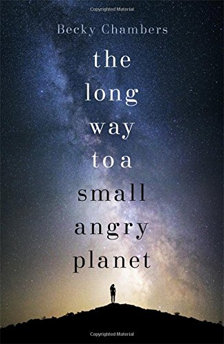 Cover of The Long Way to a Small, Angry Planet