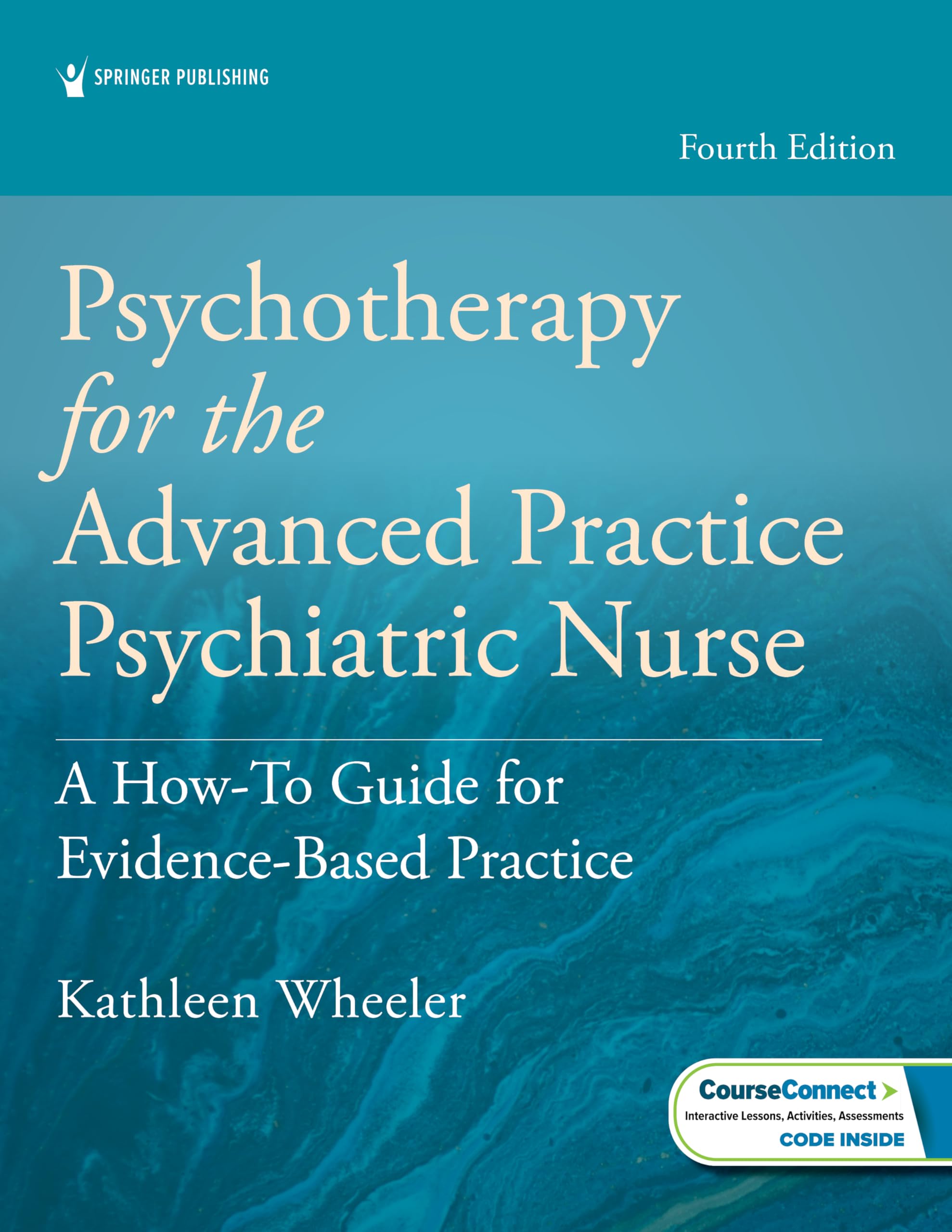 Cover of Psychotherapy for the Advanced Practice Psychiatric Nurse: A How-To Guide for Evidence-Based Practice