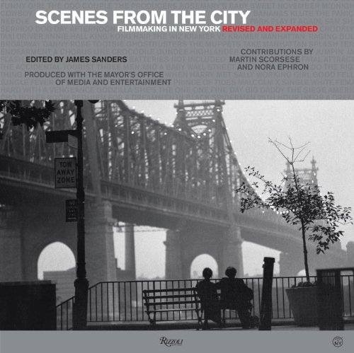 Cover of Scenes from the City: Filmmaking in New York. Revised and Expanded (Revised)