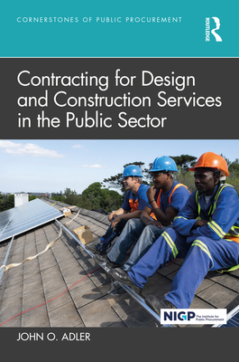 Cover of Contracting for Design and Construction Services in the Public Sector
