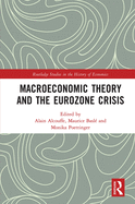 Cover of Macroeconomic Theory and the Eurozone Crisis