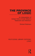 Cover of The Province of Logic: An Interpretation of Certain Parts of Cook Wilson's "Statement and Inference"