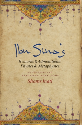 Cover of Ibn Sina's Remarks and Admonitions: Physics and Metaphysics: An Analysis and Annotated Translation