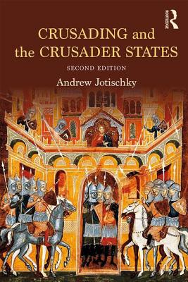 Cover of Crusading and the Crusader States