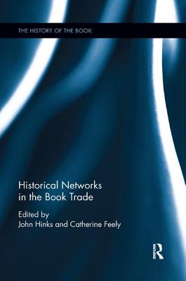 Cover of Historical Networks in the Book Trade