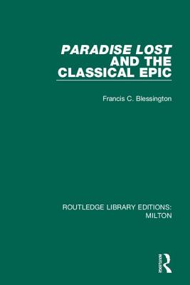 Cover of Paradise Lost and the Classical Epic