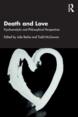 Cover of Death and Love: Psychoanalytic and Philosophical Perspectives
