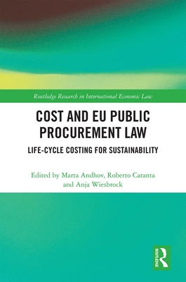 Cover of Cost and EU Public Procurement Law: Life-Cycle Costing for Sustainability