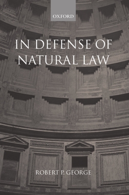 Cover of In Defense of Natural Law (Revised)