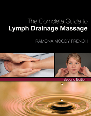 Cover of Complete Guide to Lymph Drainage Massage