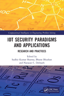 Cover of IoT Security Paradigms and Applications: Research and Practices