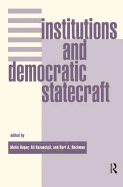 Cover of Institutions and Democratic Statecraft