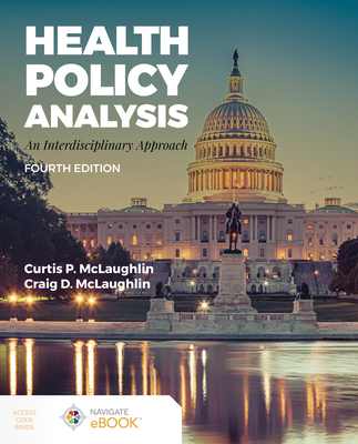 Cover of Health Policy Analysis: An Interdisciplinary Approach: An Interdisciplinary Approach