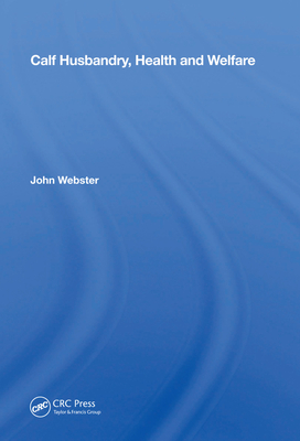 Cover of Calf Husbandry, Health and Welfare