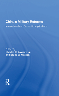 Cover of China's Military Reforms: International and Domestic Implications