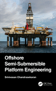 Cover of Offshore Semi-Submersible Platform Engineering