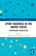Cover of Sport Business in the United States: Contemporary Perspectives