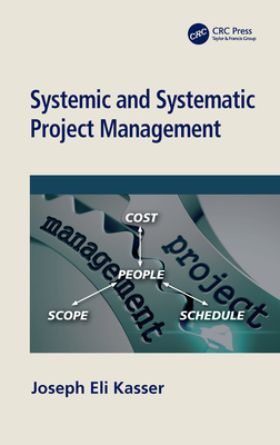 Cover of Systemic and Systematic Project Management