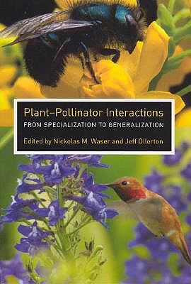 Cover of Plant-Pollinator Interactions: From Specialization to Generalization