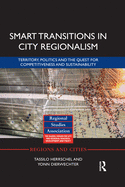 Cover of Smart Transitions in City Regionalism: Territory, Politics and the Quest for Competitiveness and Sustainability