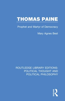 Cover of Thomas Paine: Prophet and Martyr of Democracy