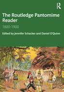 Cover of The Routledge Pantomime Reader: 1800-1900