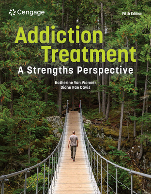 Cover of Addiction Treatment: A Strengths Perspective