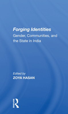 Cover of Forging Identities: Gender, Communities, and the State in India