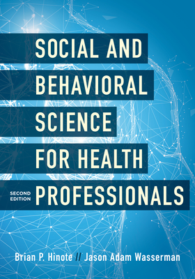 Cover of Social and Behavioral Science for Health Professionals