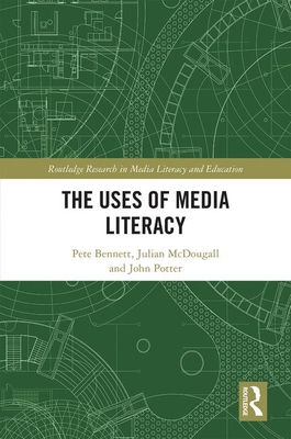 Cover of The Uses of Media Literacy