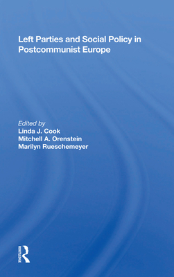 Cover of Left Parties and Social Policy in Postcommunist Europe