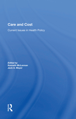 Cover of Care and Cost: Current Issues in Health Policy