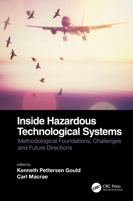 Cover of Inside Hazardous Technological Systems: Methodological Foundations, Challenges and Future Directions