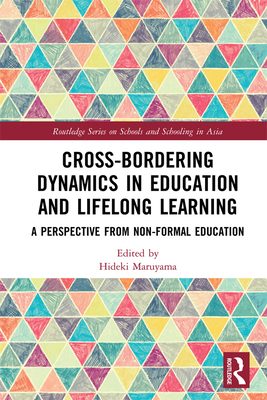 Cover of Cross-Bordering Dynamics in Education and Lifelong Learning: A Perspective from Non-Formal Education