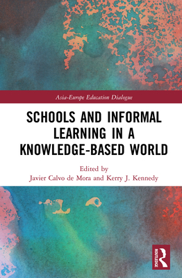 Cover of Schools and Informal Learning in a Knowledge-Based World