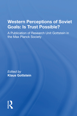 Cover of Western Perceptions of Soviet Goals: Is Trust Possible?