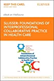 Cover of Foundations of Interprofessional Collaborative Practice in Health Care - Elsevier eBook on Vitalsource (Retail Access Card): Foundations of Interprof