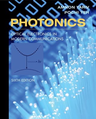 Cover of Photonics: Optical Electronics in Modern Communications