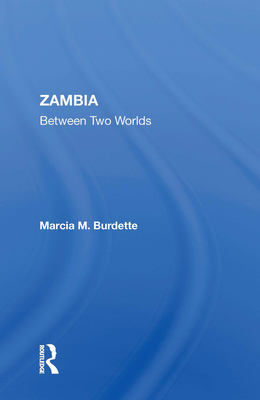 Cover of Zambia: Between Two Worlds
